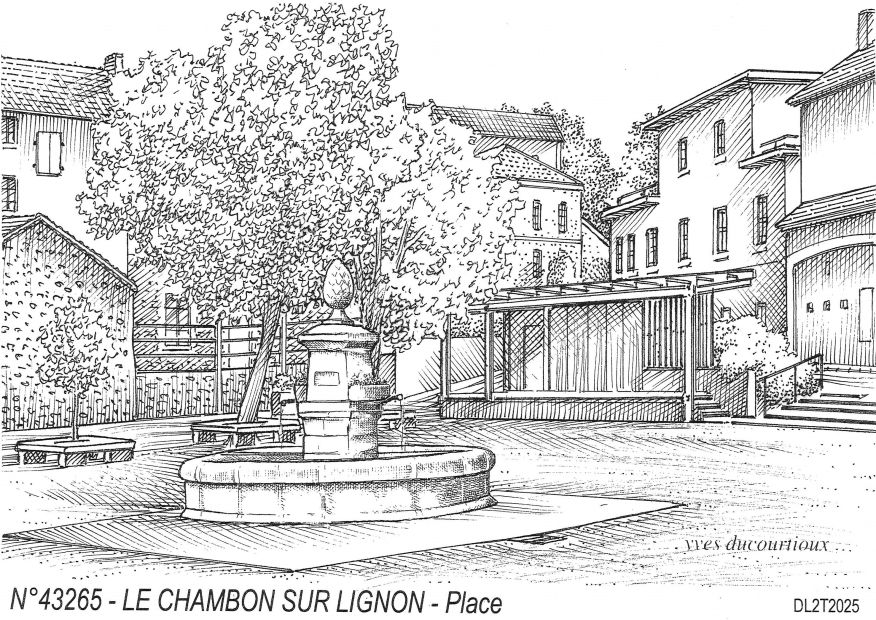 N� 43265 - LE CHAMBON SUR LIGNON - place